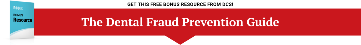 Your Dental Fraud Prevention Guide