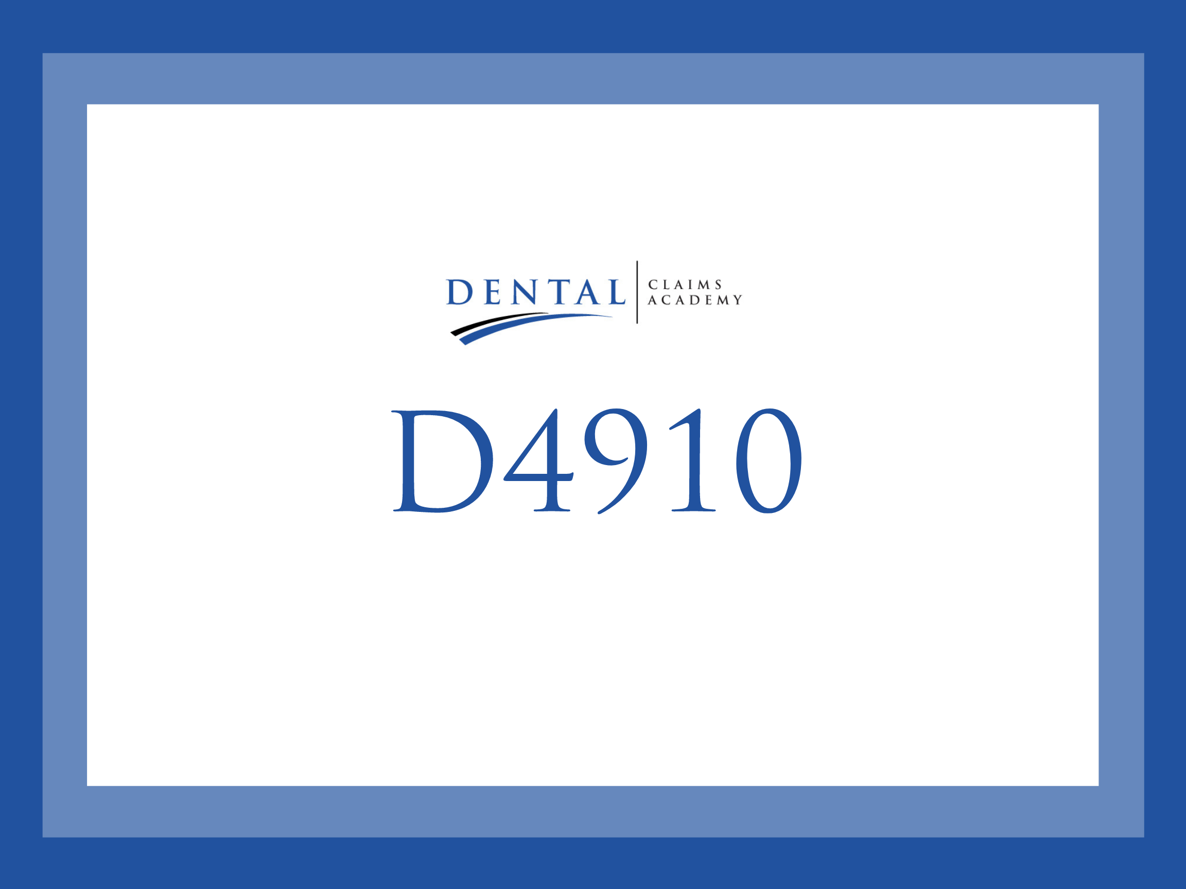 CDT code D4910: When should I bill Periodontal Maintenance?